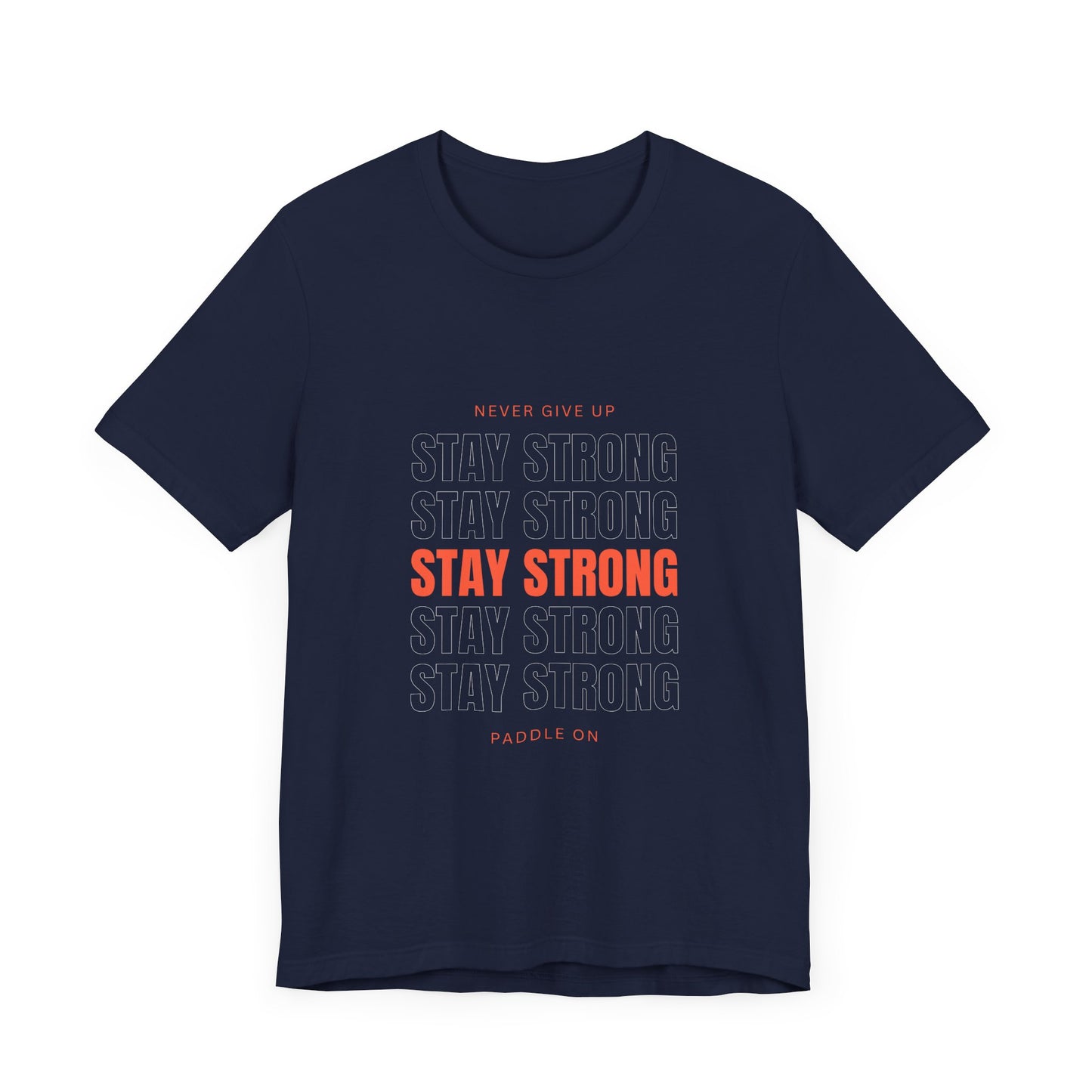 Never Give Up Unisex T-shirt
