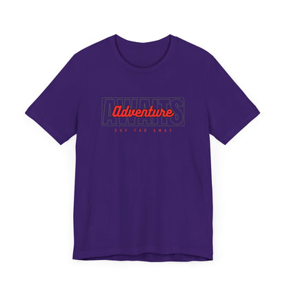 Adventure Awaits Unisex T-shirt
