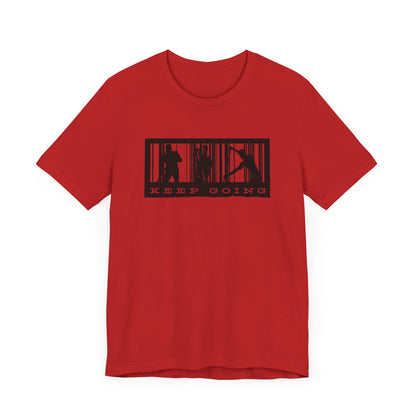 Keep Going Unisex T-shirt