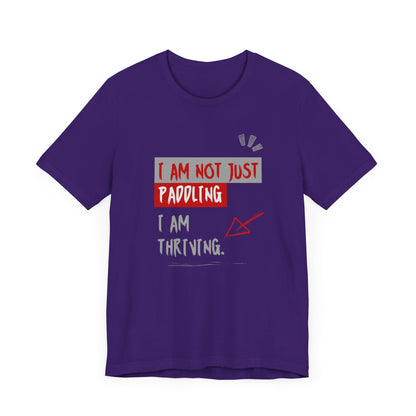 I  Am Not Just Paddling Unisex T-shirt