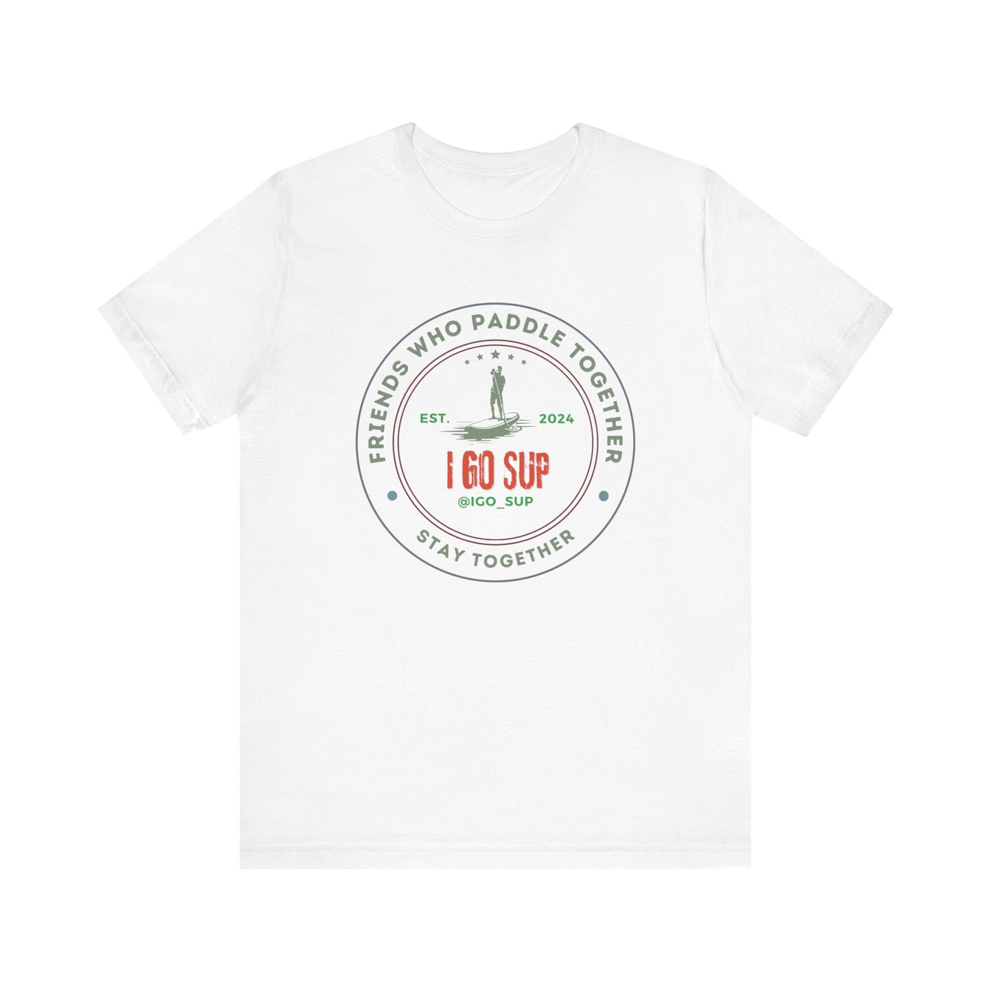 Friends Who Paddle Together Unisex T-shirt