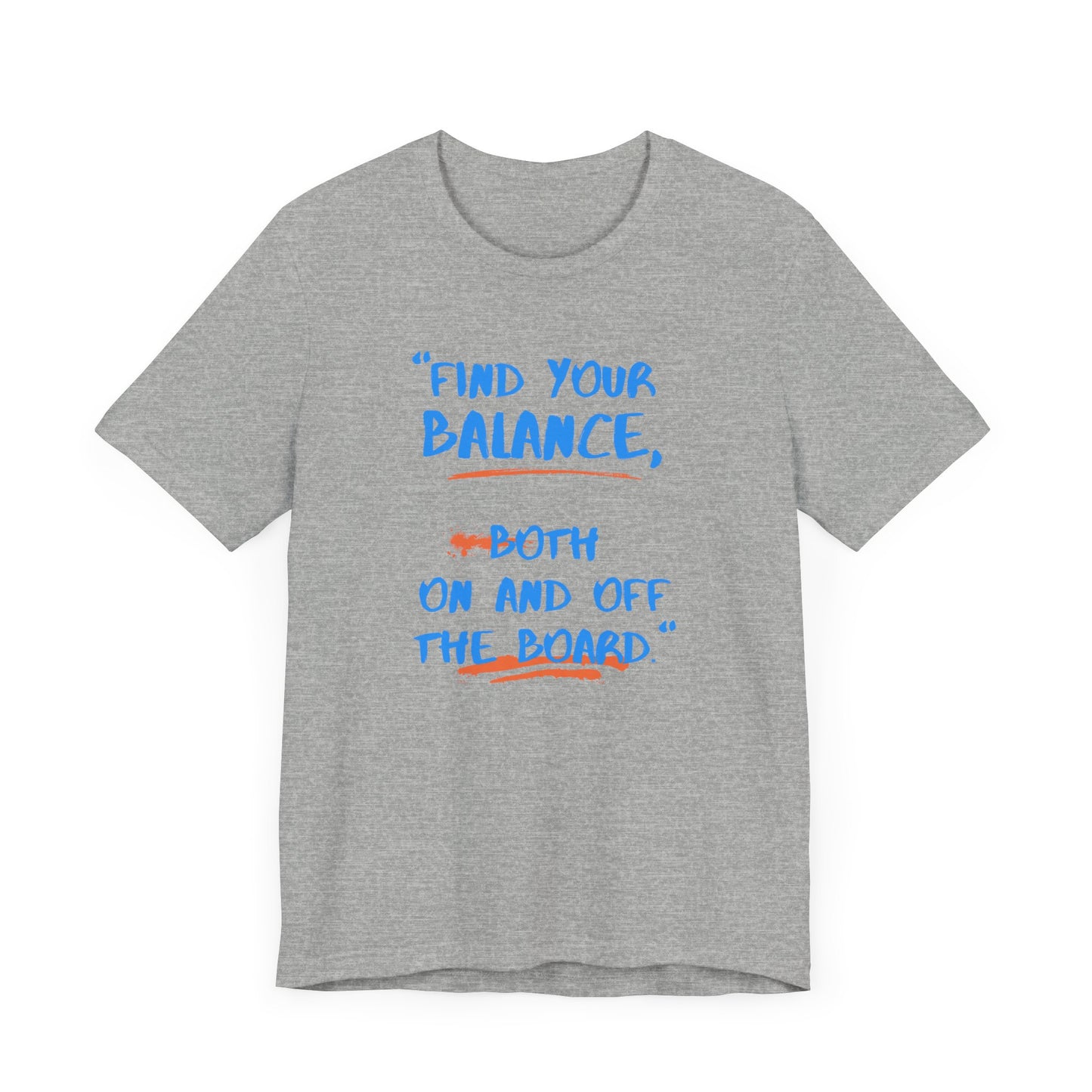 Find Your Balance Unisex T-shirt
