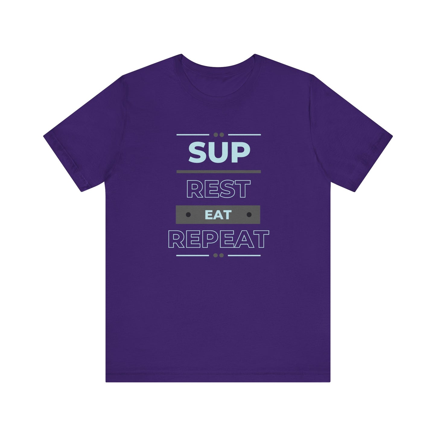 SUP Rest Eat Repeat Unisex T-shirt