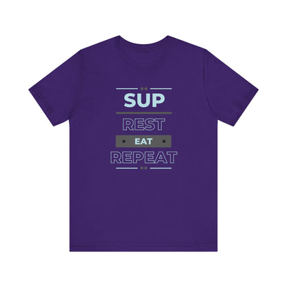 SUP Rest Eat Repeat Unisex T-shirt