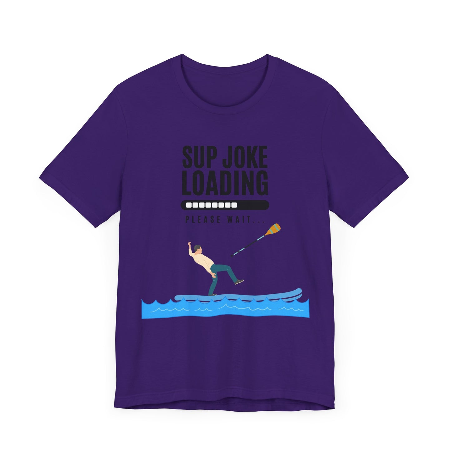 SUP Joke Loading Unisex T-shirt