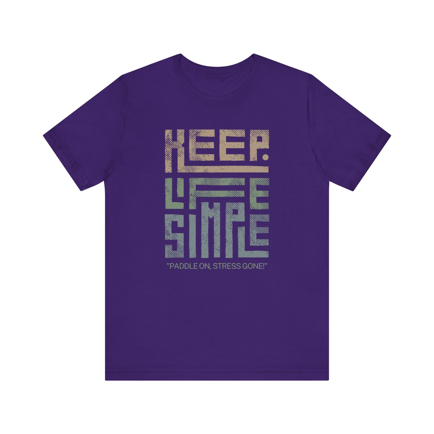 Keep Life Simple Unisex T-shirt