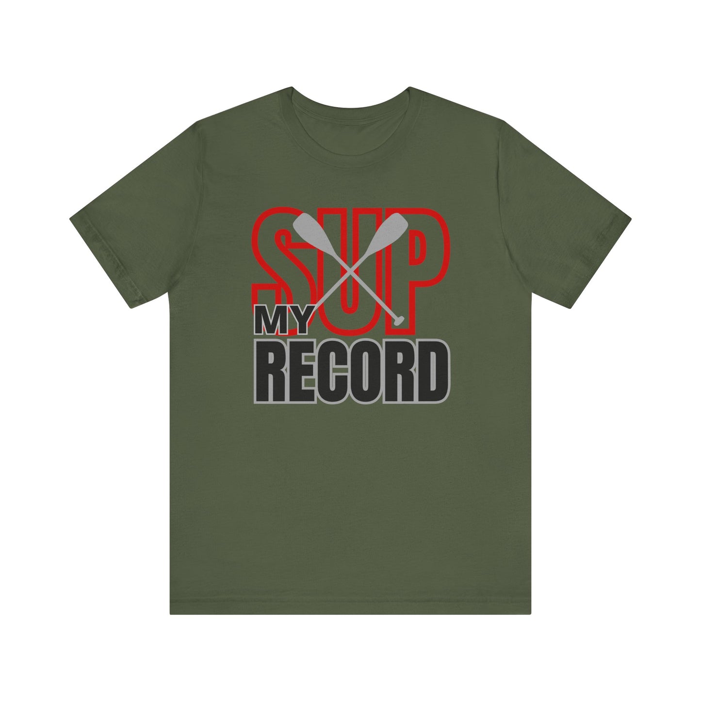My SUP Record Unisex T-shirt