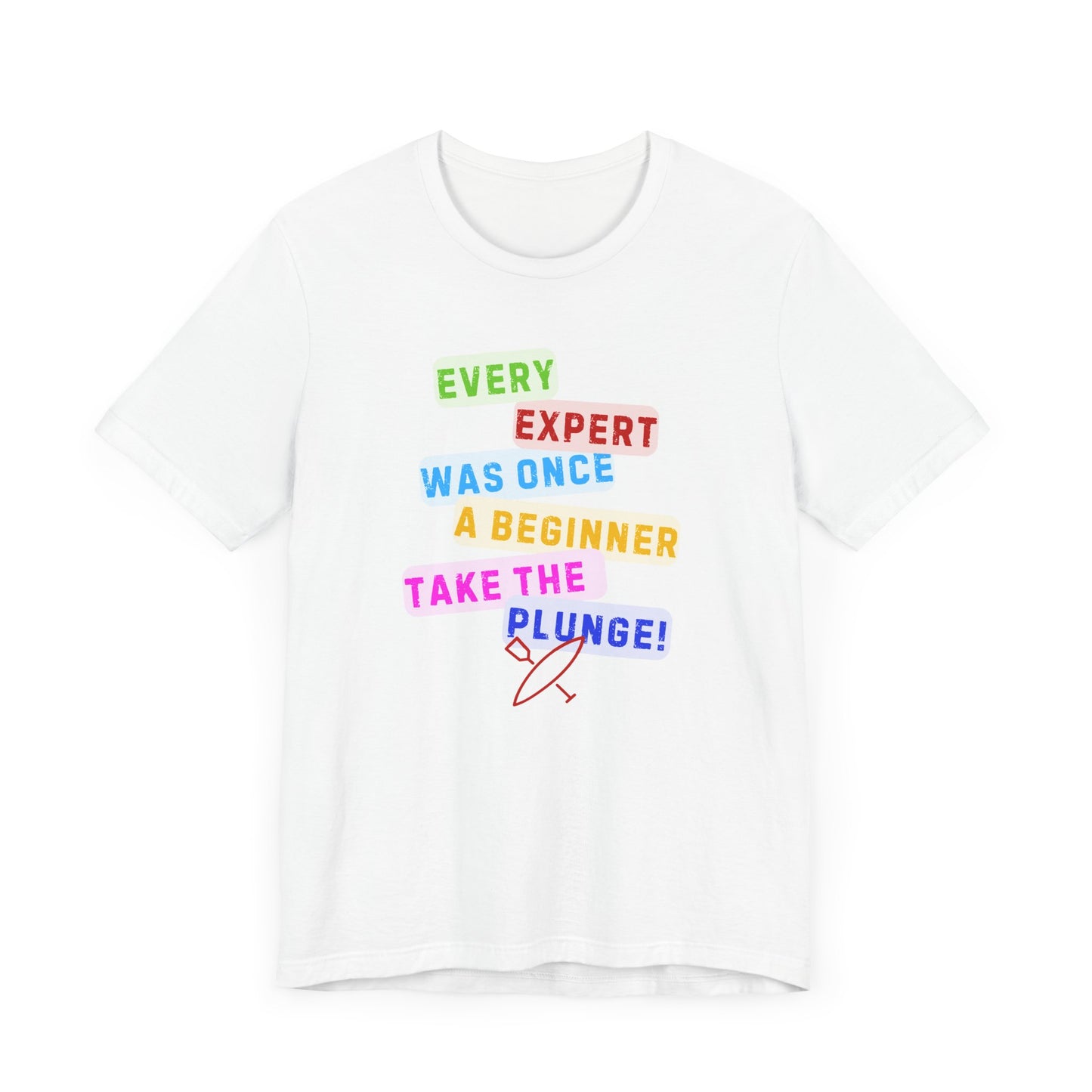 Every Expert Unisex T-shirt