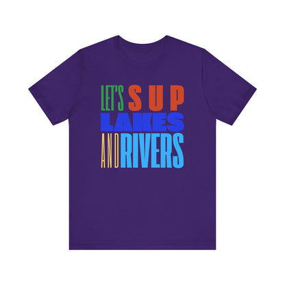 Let's SUP Unisex T-shirt