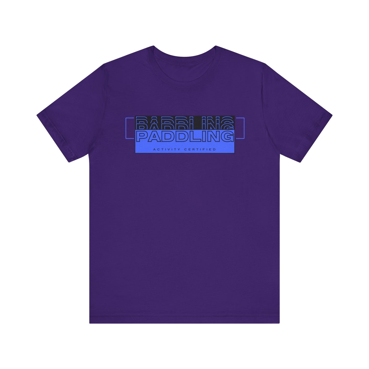Paddling Activity Certified Unisex T-shirt
