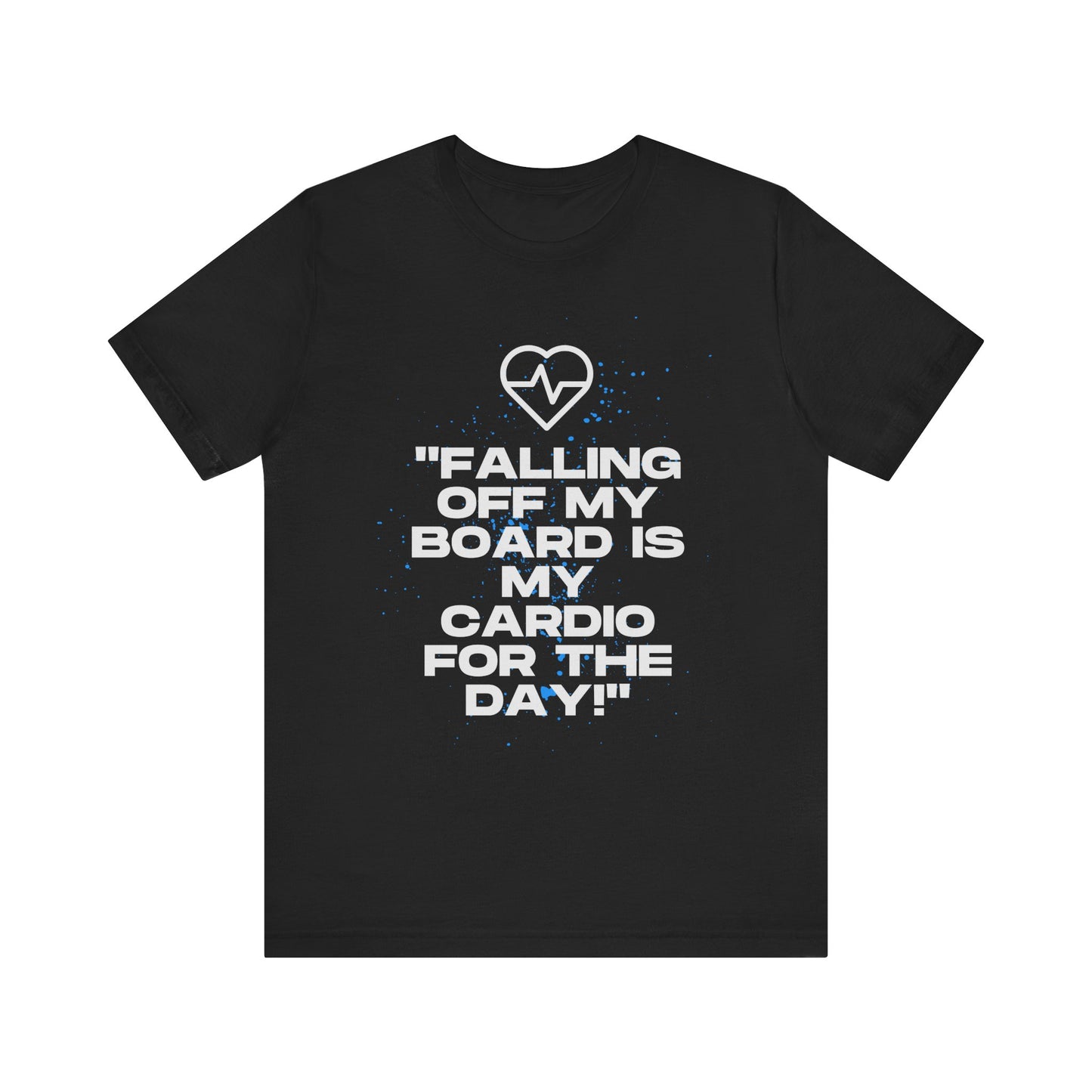 Falling Off My Board Unisex T-shirt