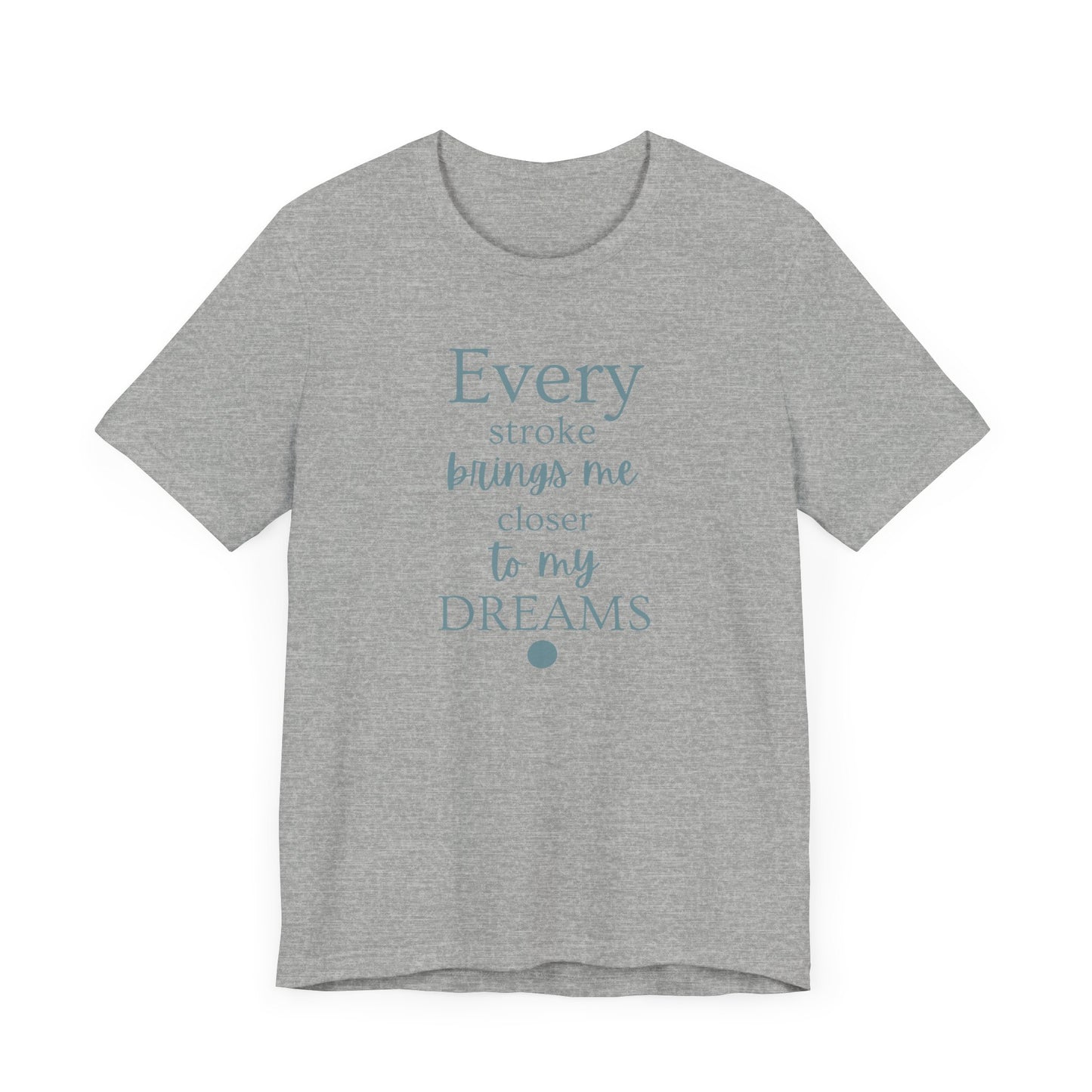 Every Stroke Unisex T-shirt