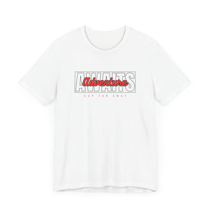 Adventure Awaits Unisex T-shirt
