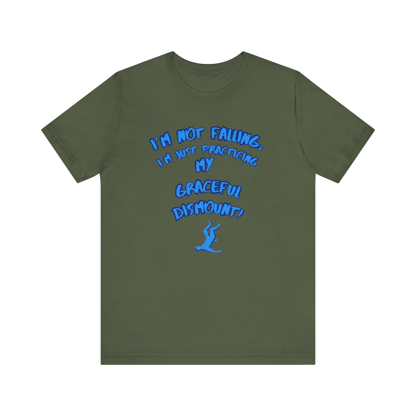 I'm Not Falling Unisex T-shirt