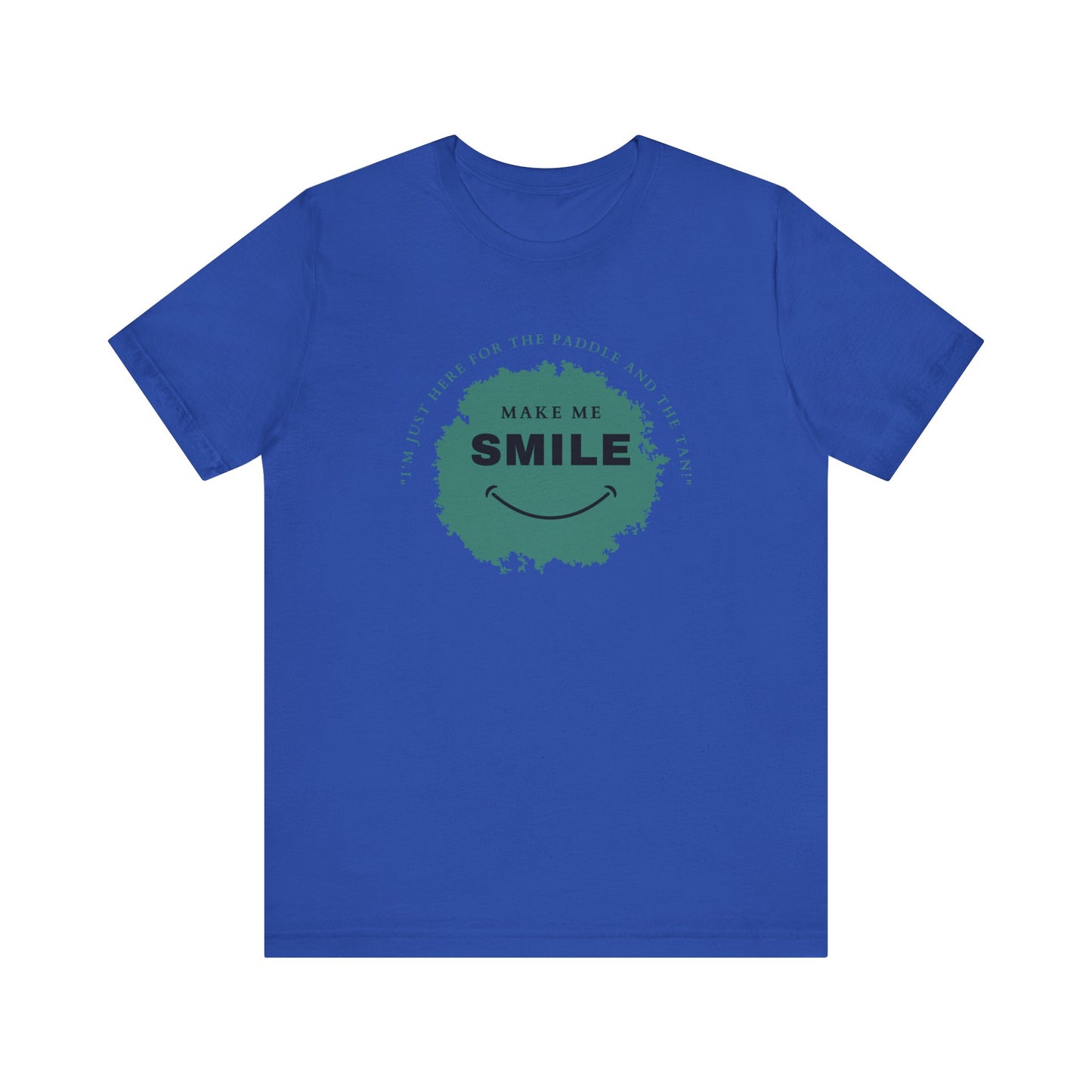 Make Me Smile Unisex T-shirt
