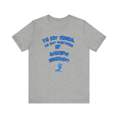 I'm Not Falling Unisex T-shirt