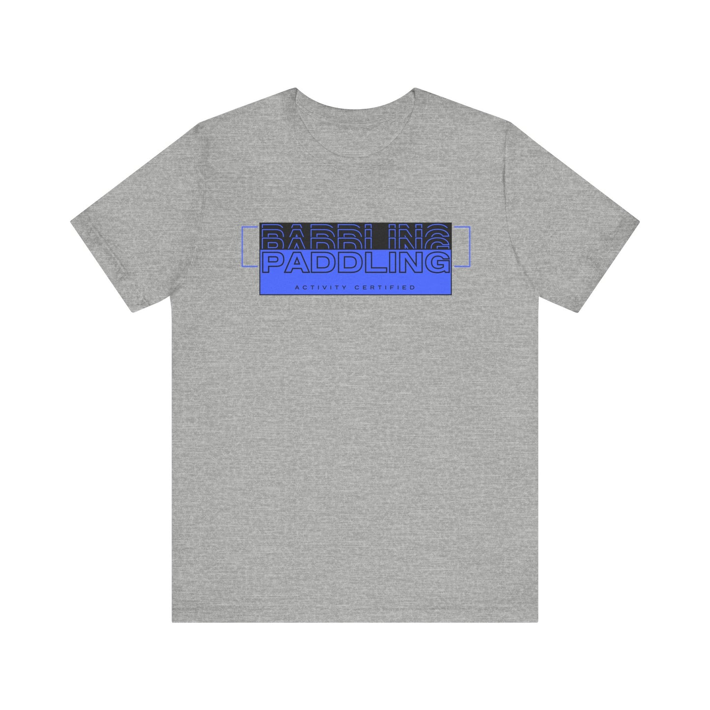 Paddling Activity Certified Unisex T-shirt