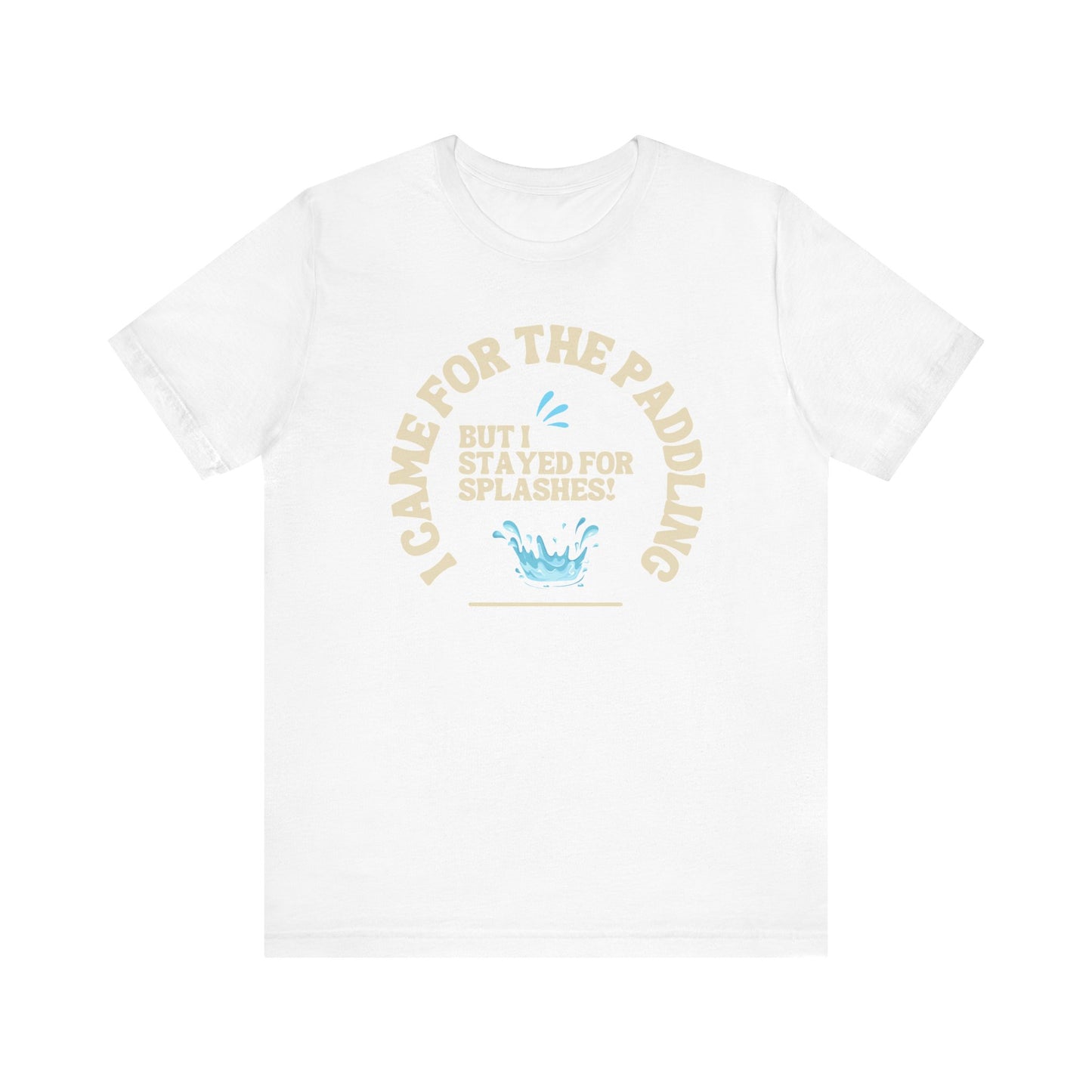I Came For The Paddle Unisex T-shirt