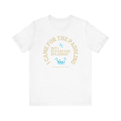 I Came For The Paddle Unisex T-shirt