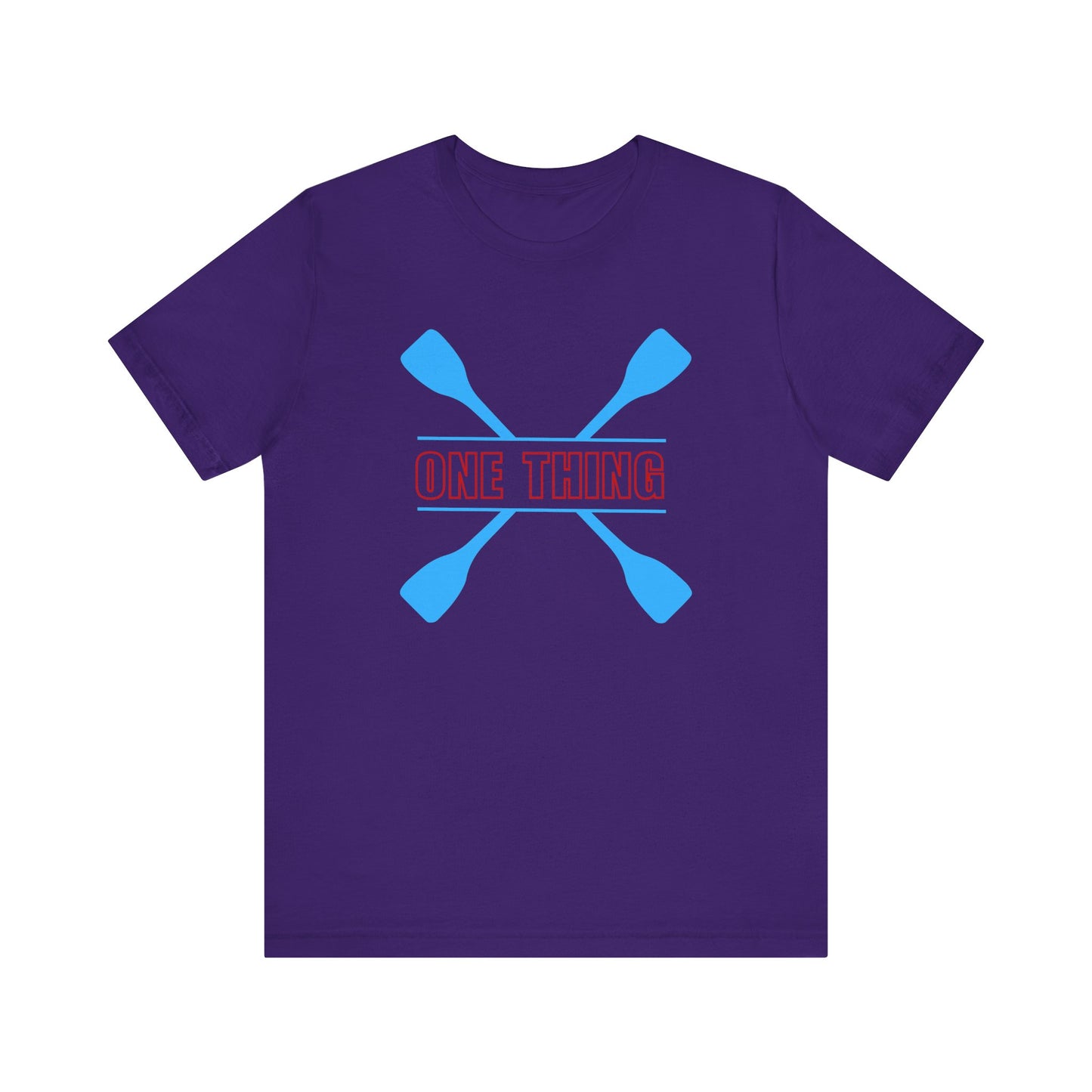 One Thing Unisex T-shirt