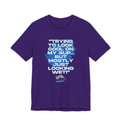Trying To Look Cool Unisex T-shirt