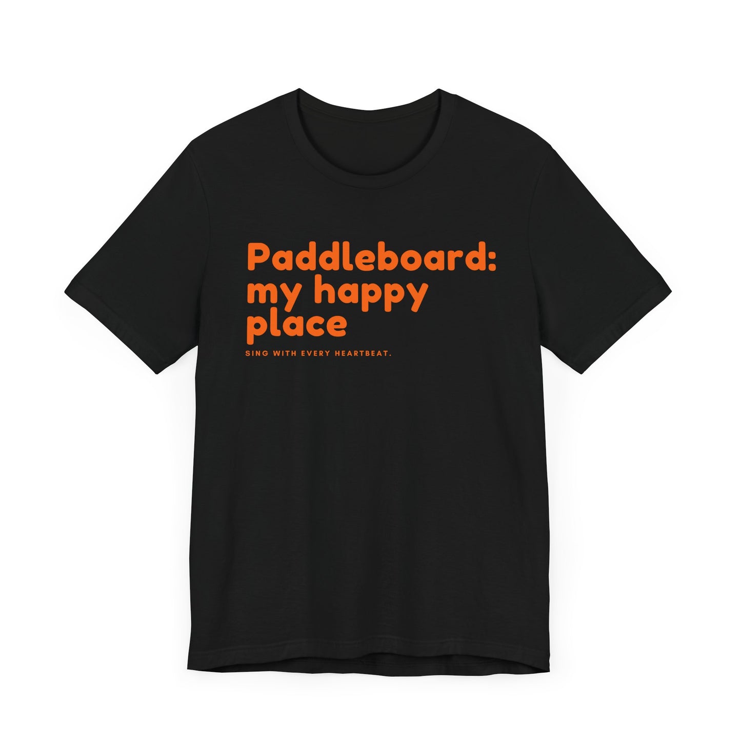 Paddleboard My Happy Place Unisex T-shirt