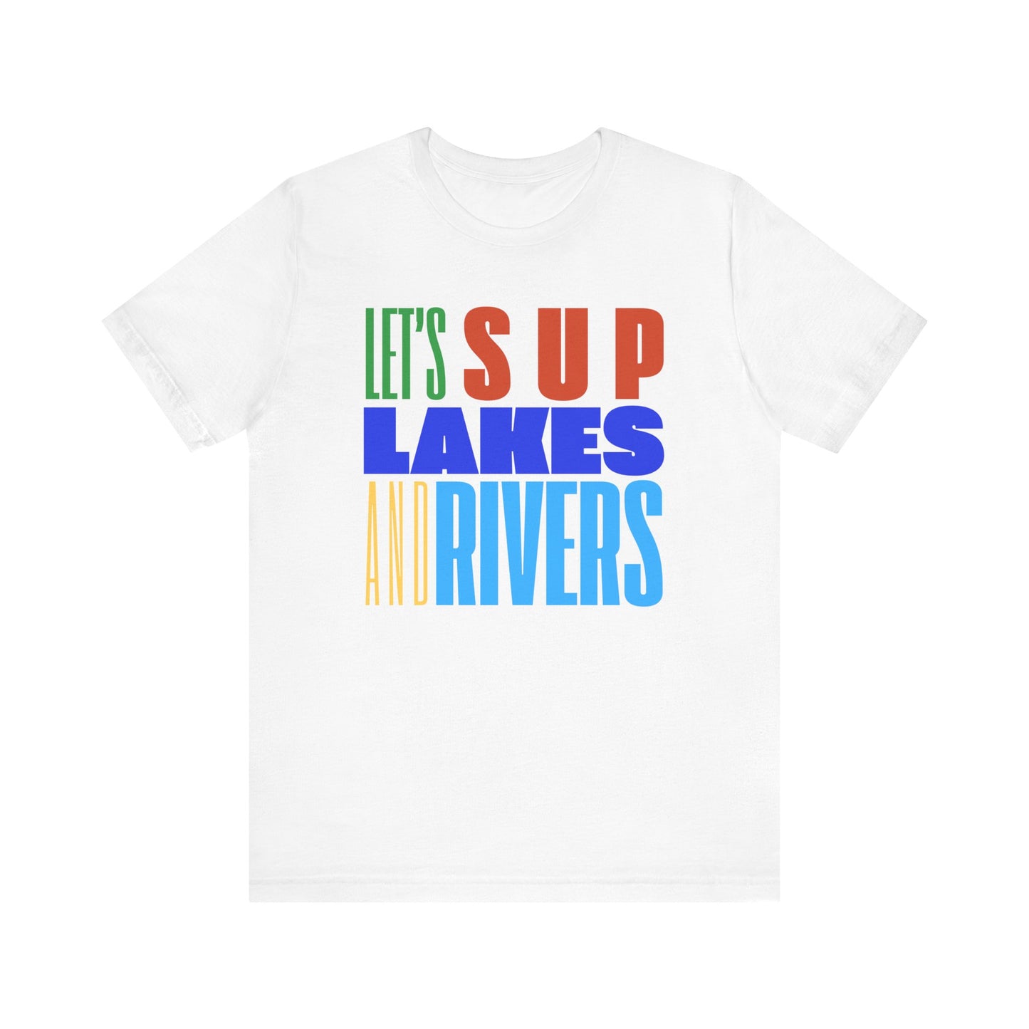 Let's SUP Unisex T-shirt