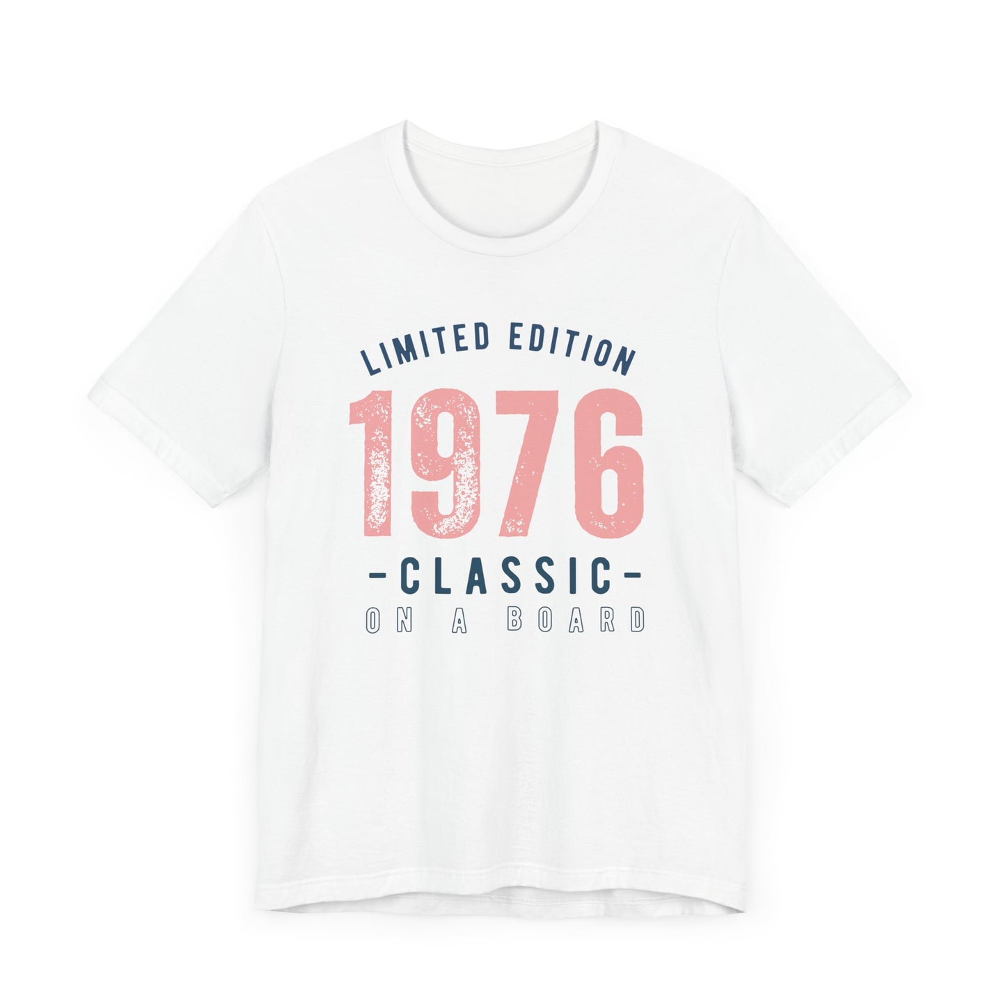 Limited Edition 1976 Unisex T-shirt