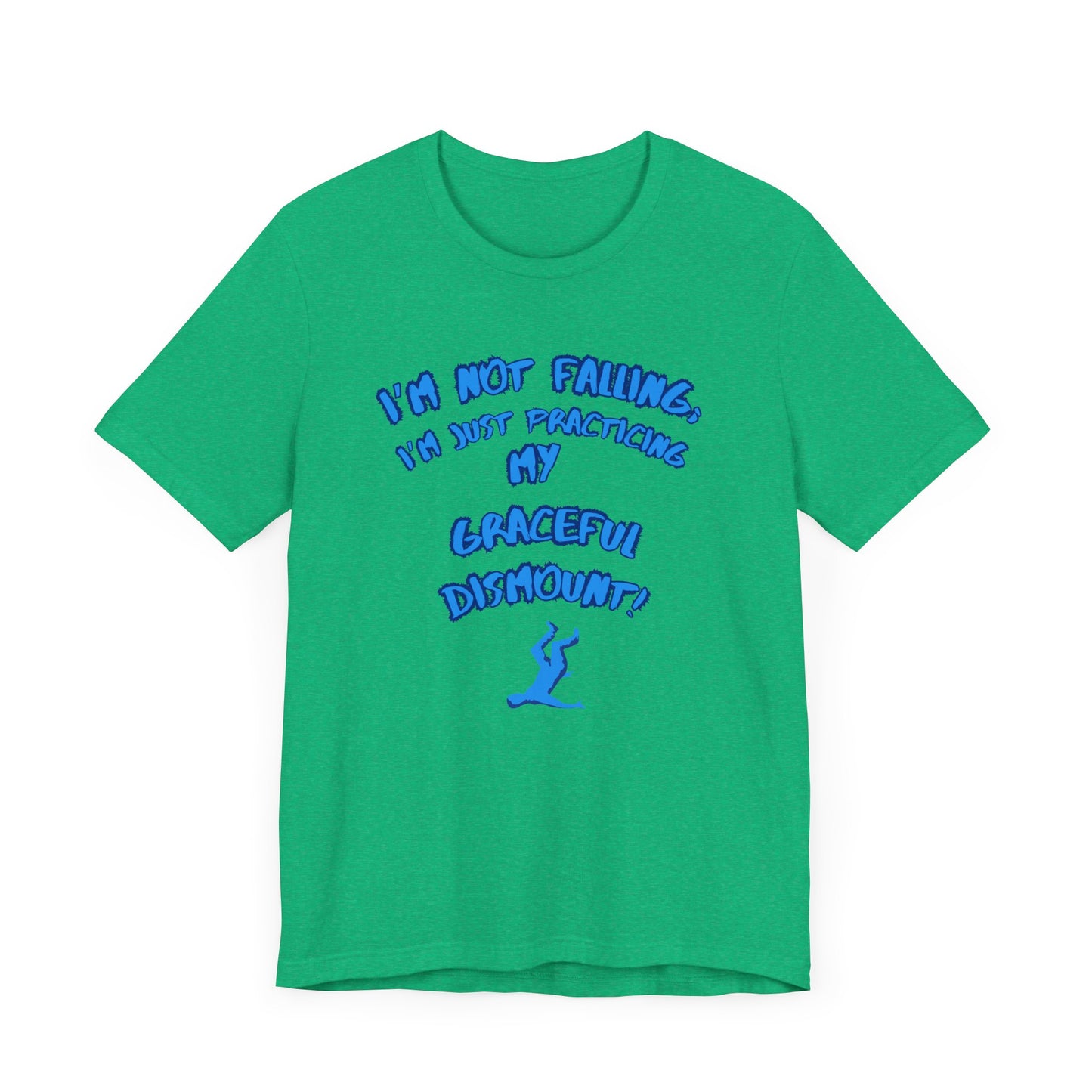 I'm Not Falling Unisex T-shirt