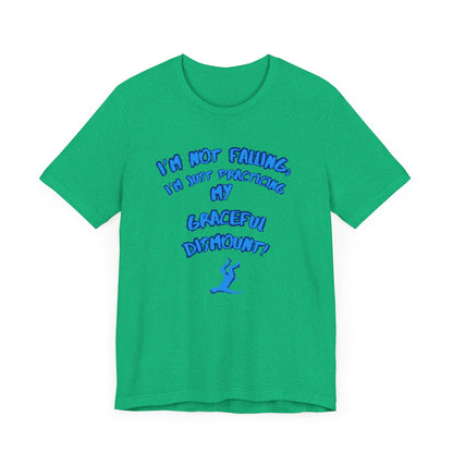 I'm Not Falling Unisex T-shirt