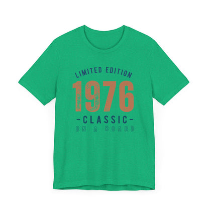 Limited Edition 1976 Unisex T-shirt