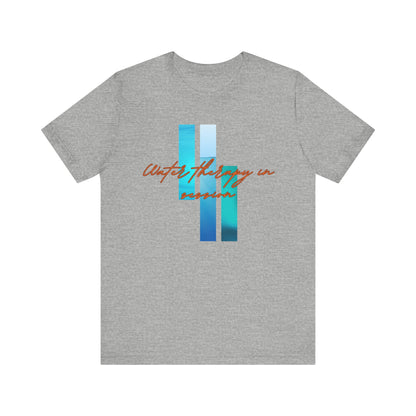 Water Therapy In Session Unisex T-shirt