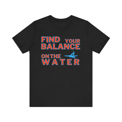 Find Your Balance Unisex T-shirt