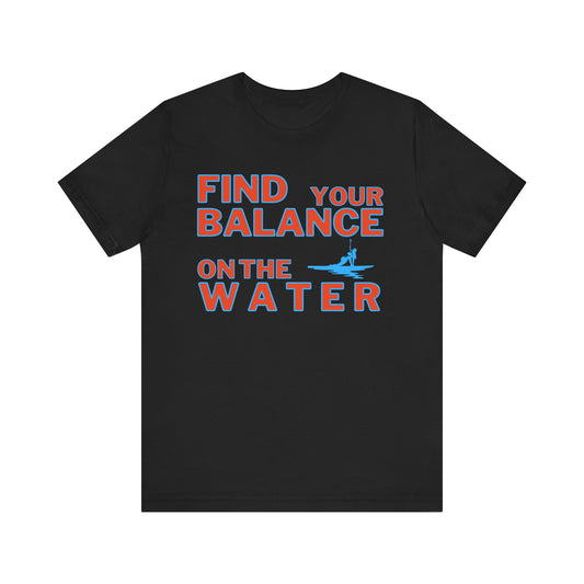 Find Your Balance Unisex T-shirt