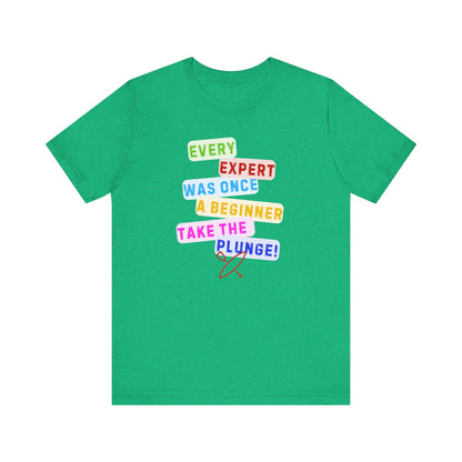 Every Expert Unisex T-shirt