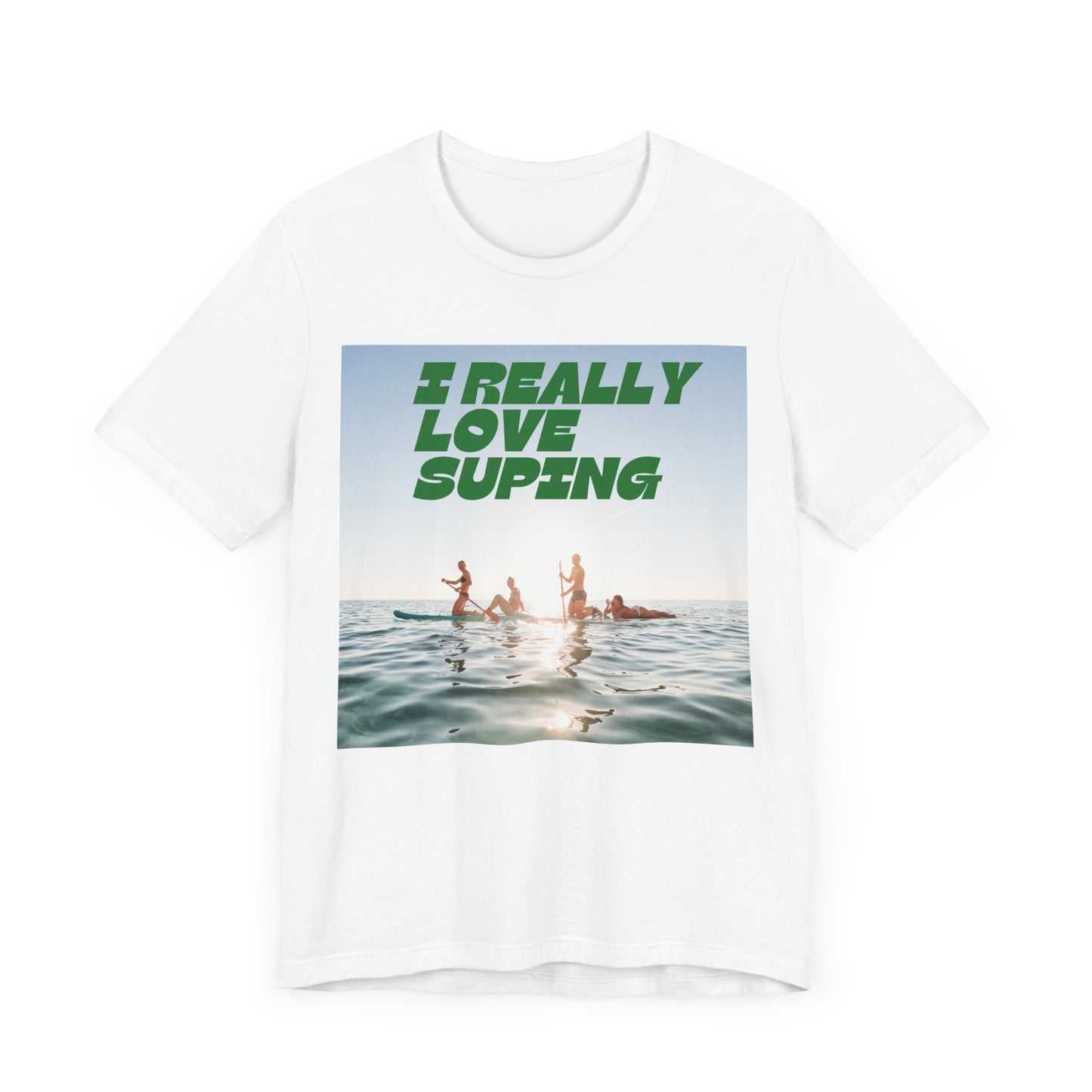 I Really Love Supping Unisex T-shirt