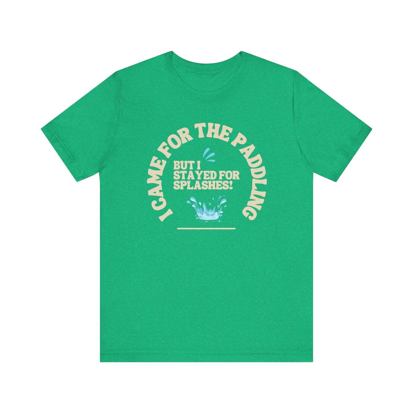 I Came For The Paddle Unisex T-shirt