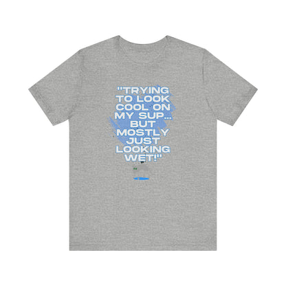 Trying To Look Cool Unisex T-shirt