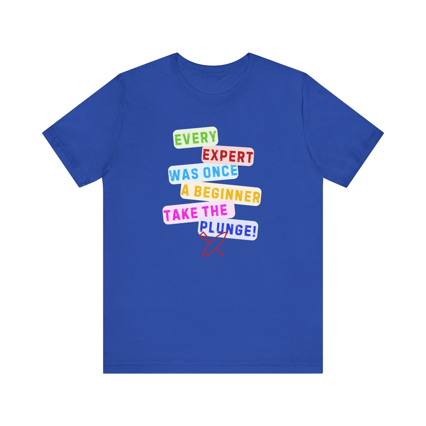 Every Expert Unisex T-shirt