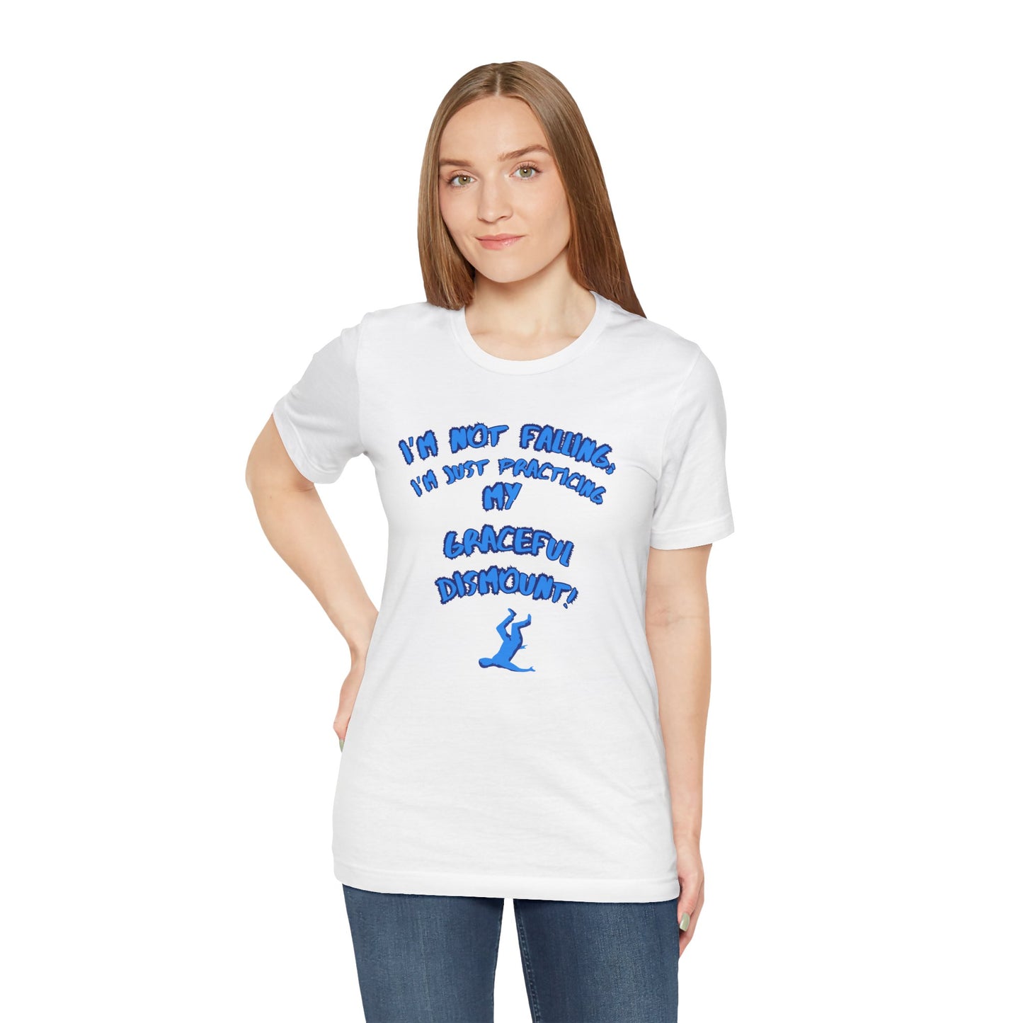 I'm Not Falling Unisex T-shirt