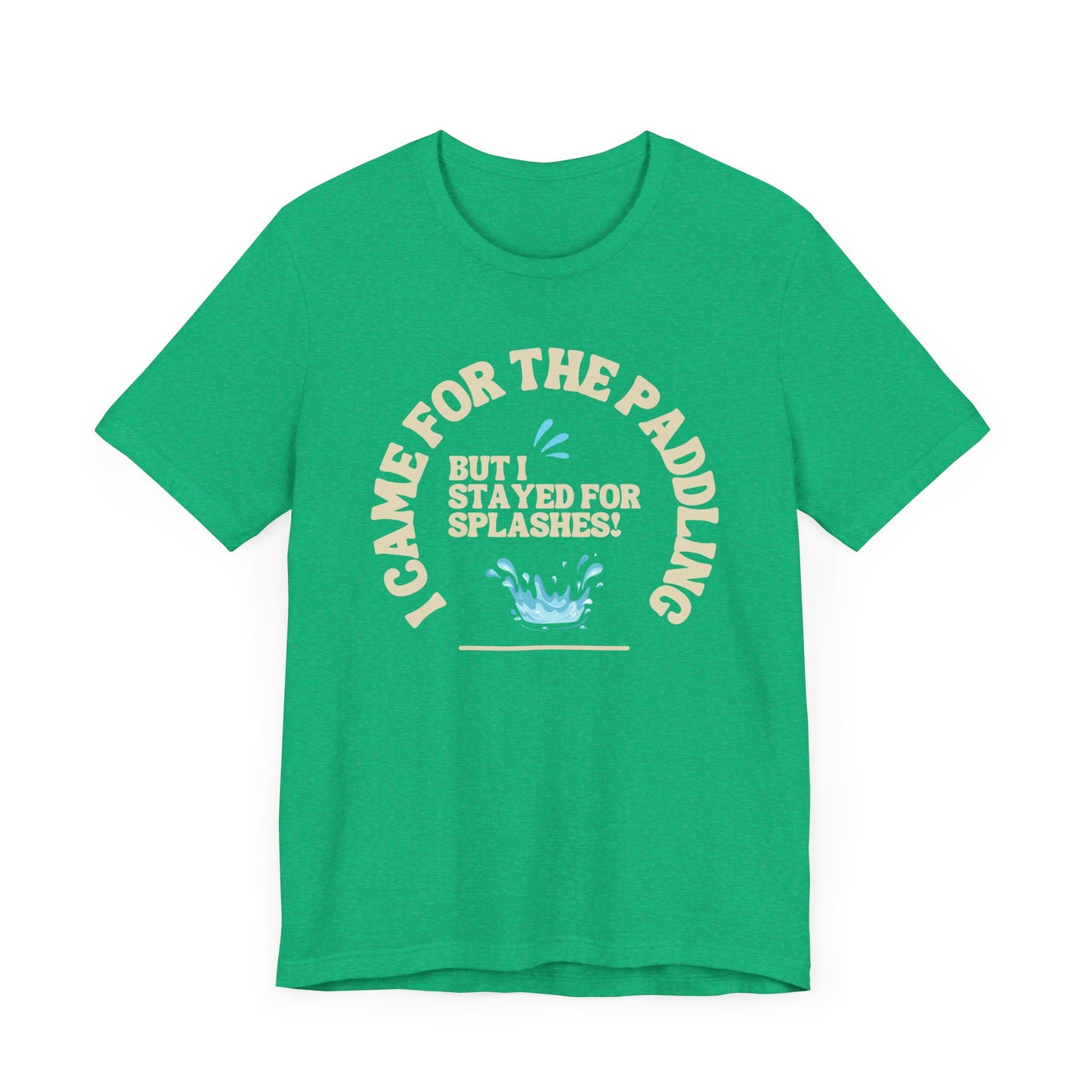 I Came For The Paddle Unisex T-shirt