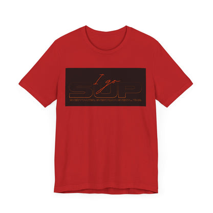 I go SUP Unisex T-shirt