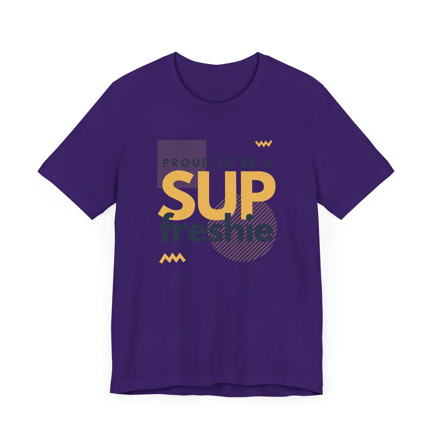 Proud To Be SUP Freshie Unisex T-shirt