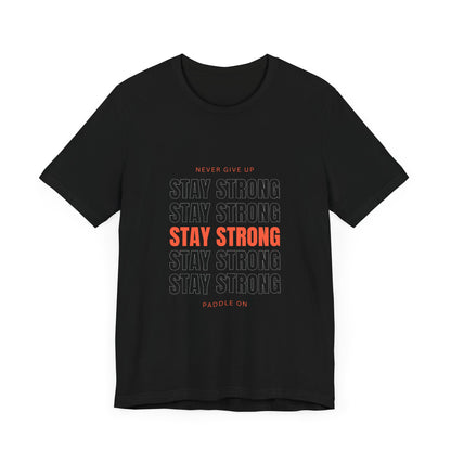 Never Give Up Unisex T-shirt