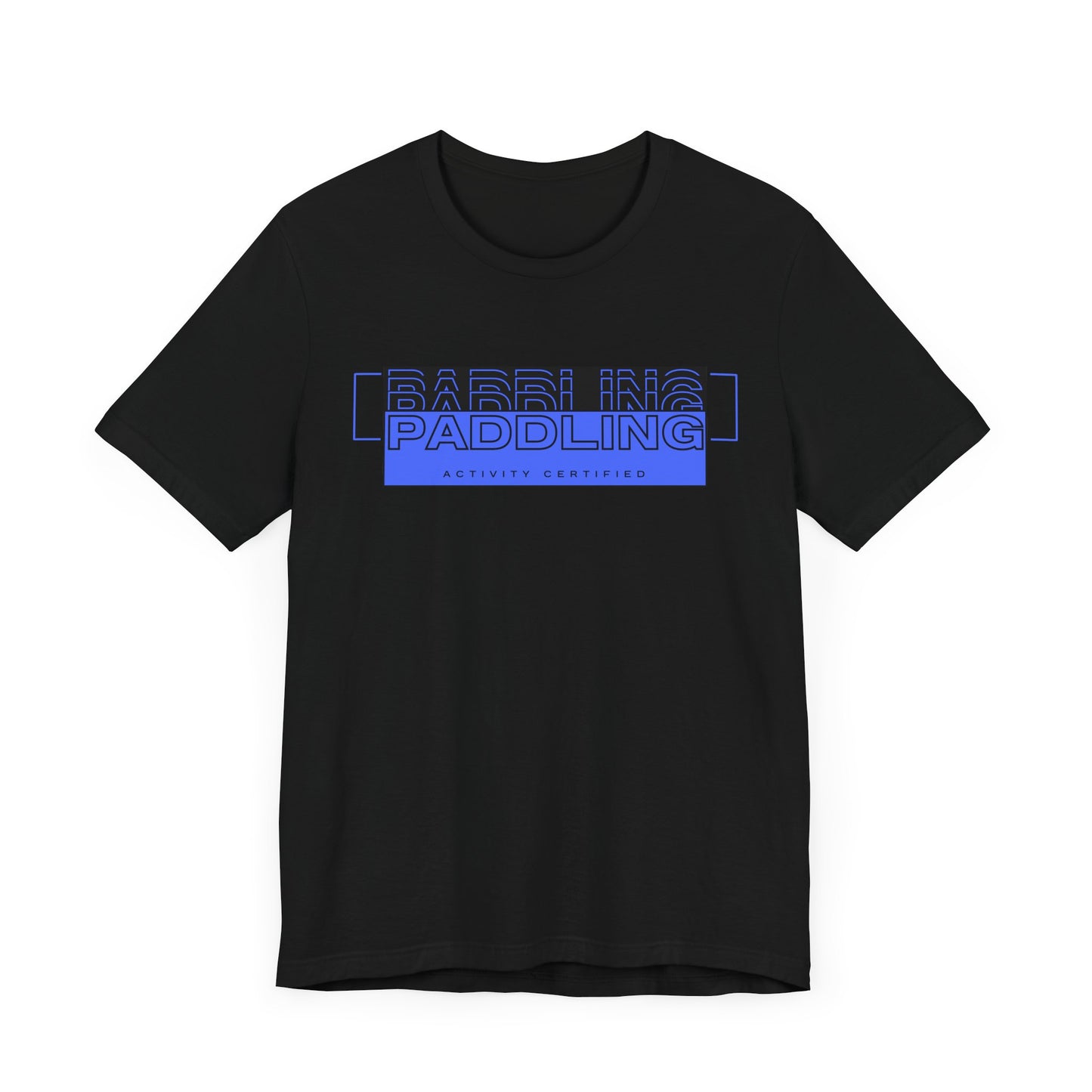 Paddling Activity Certified Unisex T-shirt