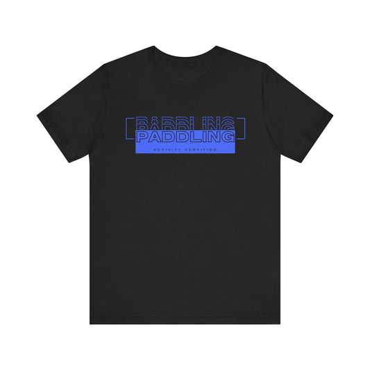 Paddling Activity Certified Unisex T-shirt