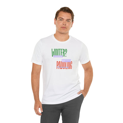 Winter Paddling Unisex T-shirt